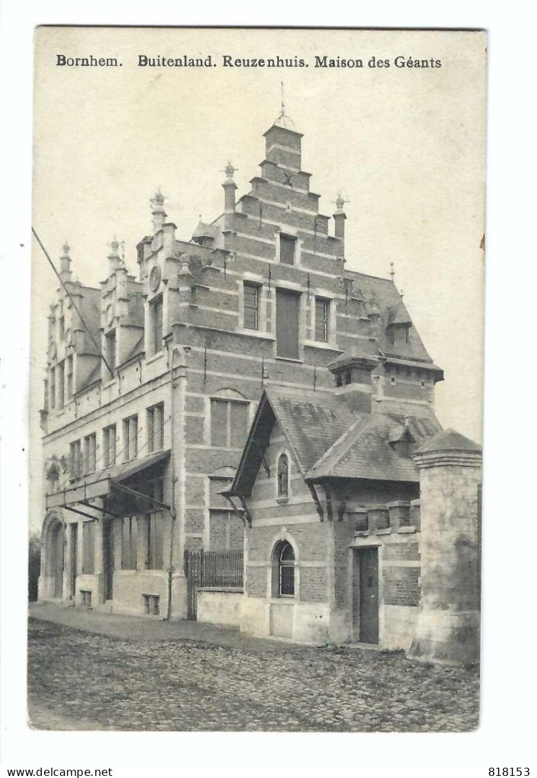 Bornem Bornhem  Buitenland. Reuzenhuis  Maison Des Géants - Bornem