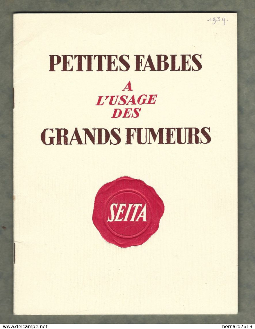 Livret  Cigarettes  - Tabac -  Petites Fables A L'usage  Des Grands Fumers  Seita  -1939 - Altri & Non Classificati