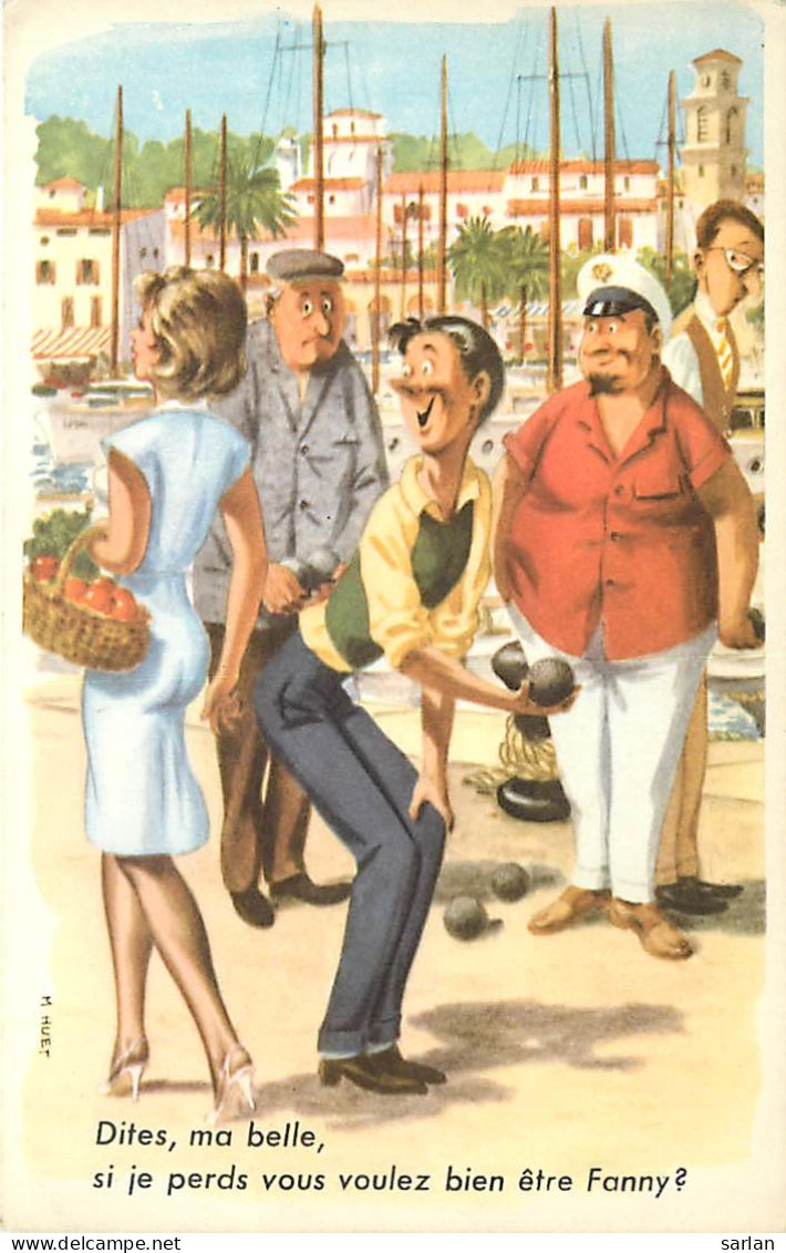 Pétanque Boules Fanny  , Illustration De  M Huet , * LC 377 80 - Pétanque