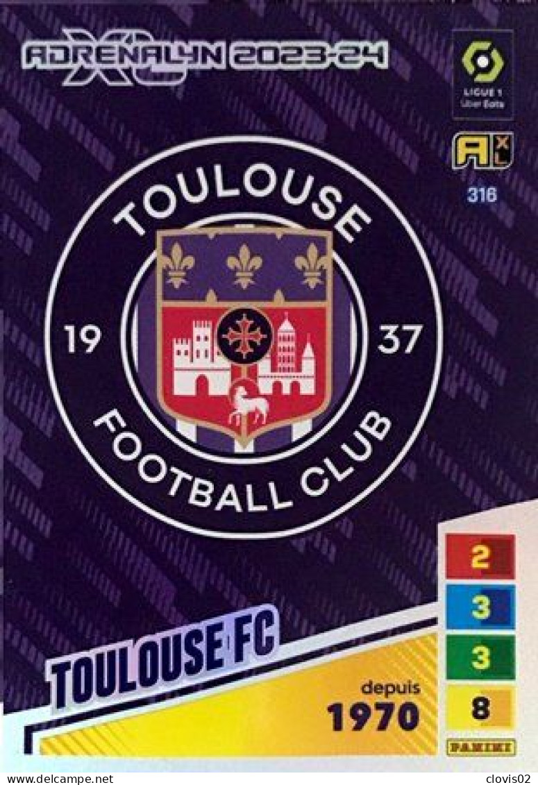 316 Écusson - Toulouse FC - Panini Adrenalyn XL 2023-2024 Ligue 1 - Trading Cards