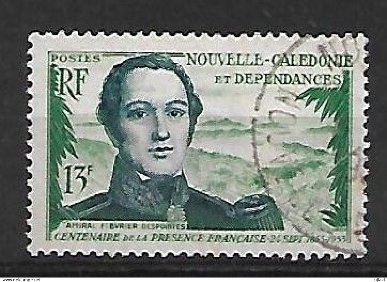 NOUVELLE CALEDONIE:Centenaire De La Présence Française   N°283  Année:1953. - Usados