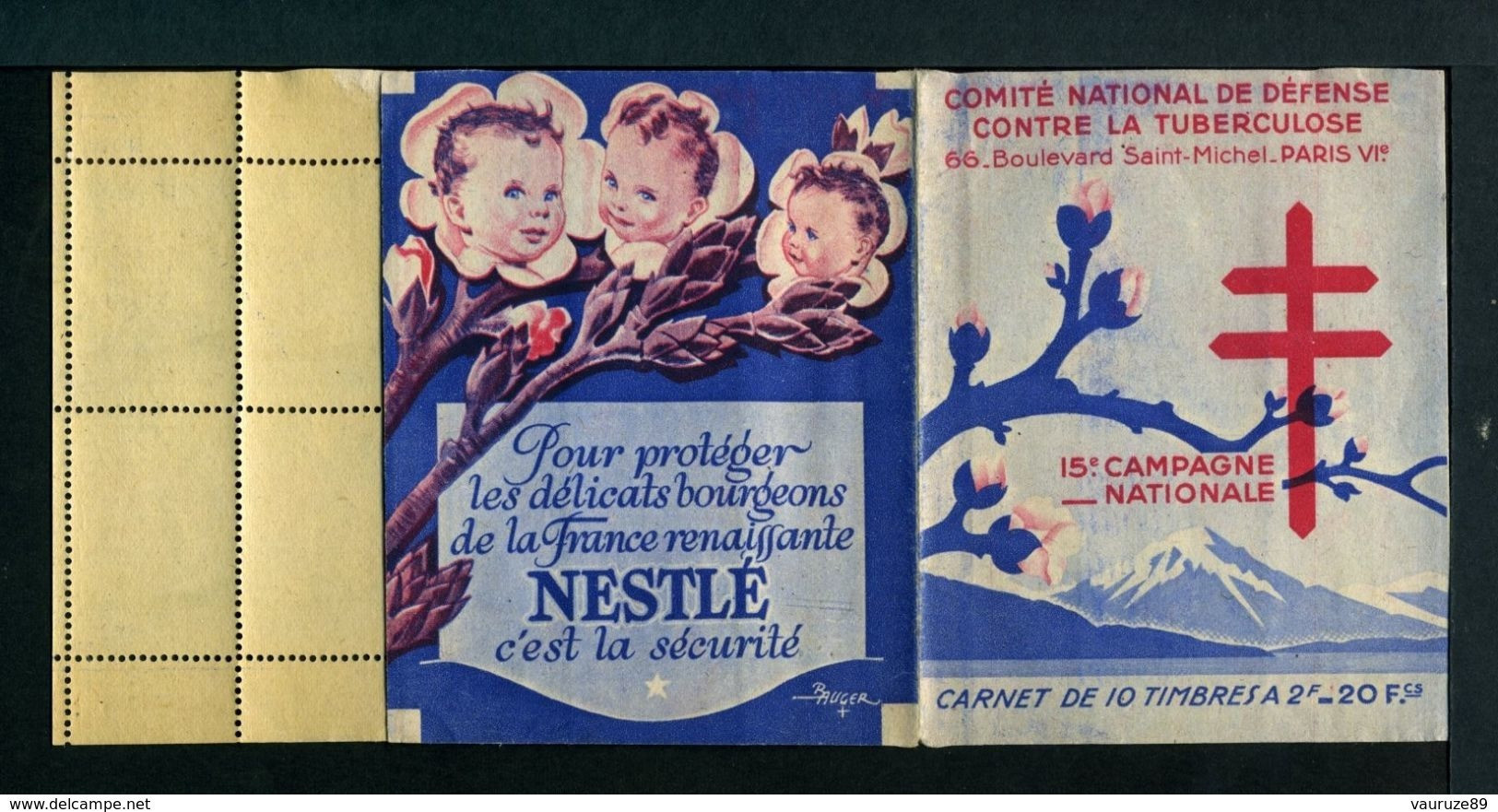 Carnet De 1945  - Tuberculose - Antituberculeux - VAR Fond Gris-bleu Page 1-PUB  GIBBS Rouge Nestlé Bébé Fleur Bourgeons - Bmoques & Cuadernillos