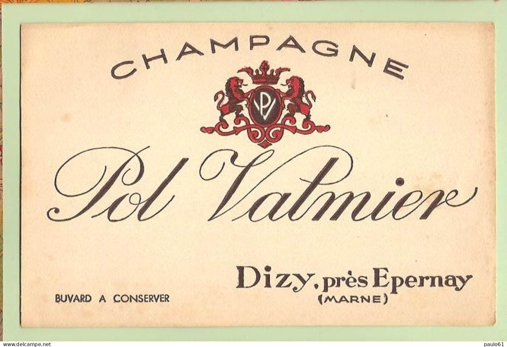 BUVARD /  Champagne  POL VALMIER  Dizy Pres D'Epernay - Schnaps & Bier