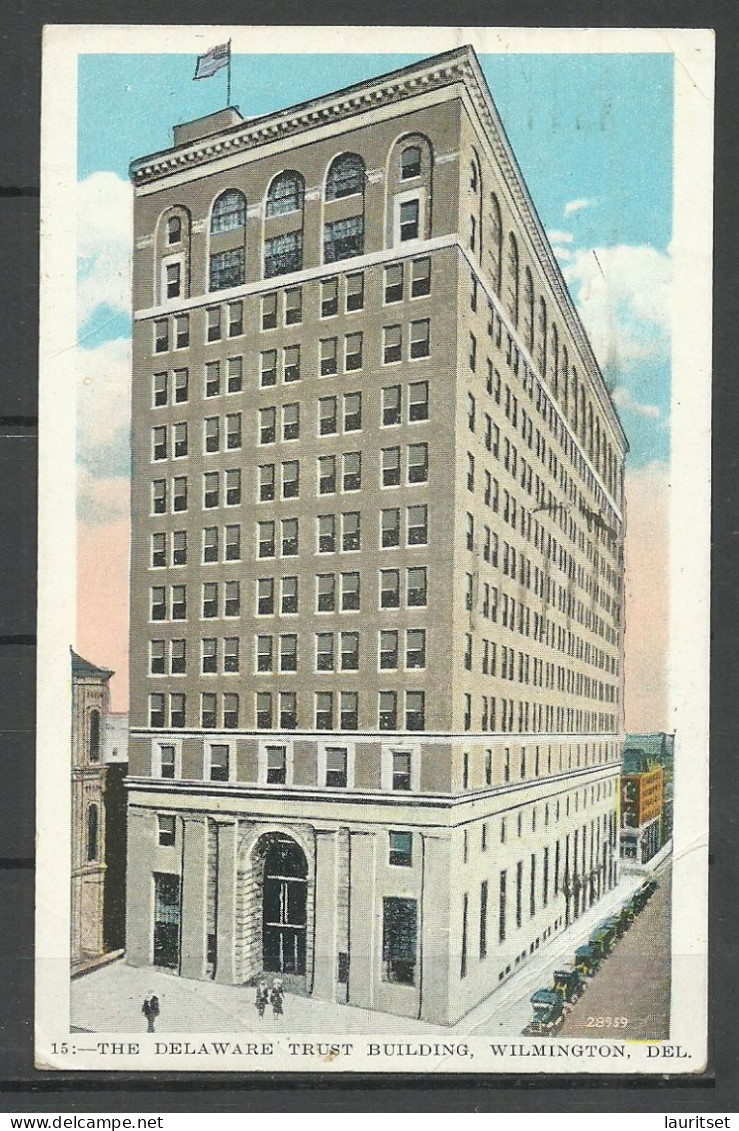 USA The Delaware Trust Building, Wilmington, Used, Sent 1930 O Wilmington NB! Corner Fold! - Wilmington