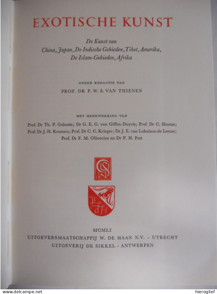 EXOTISCHE KUNST China Japan Indische Gebieden Tibet Amerika Islam Gebieden En Afrika 1951 - Geschiedenis