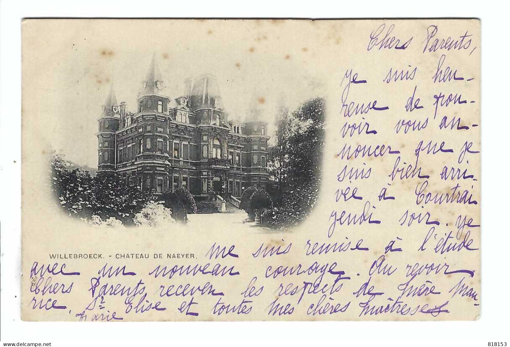 WILLEBROEK  WILLEBROECK - CHATEAU DE NAEYER  1907 - Willebroek