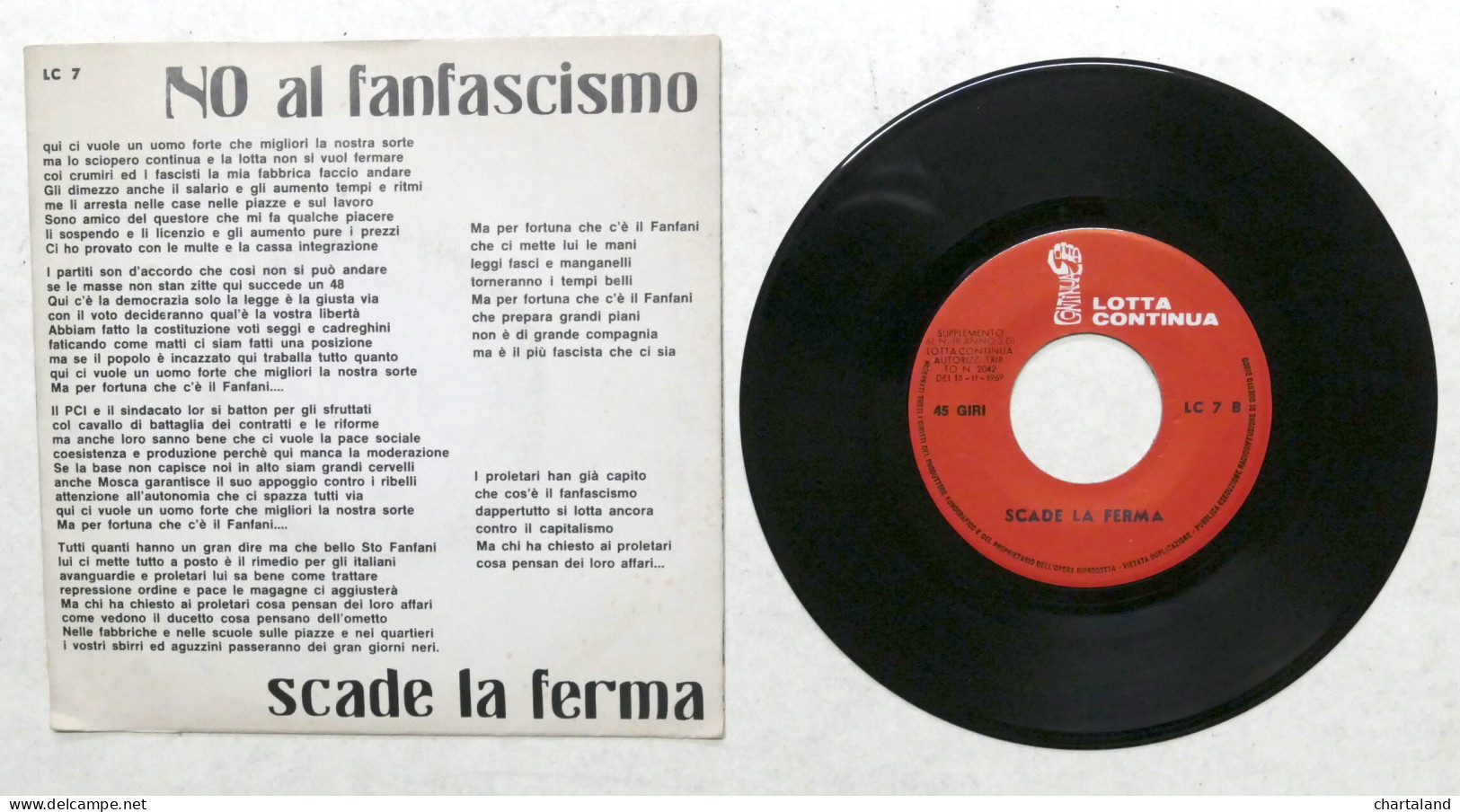 Disco Vinile 45 Giri - Lotta Continua - No Al Fanfascismo / Scade La Ferma - Colecciones Completas