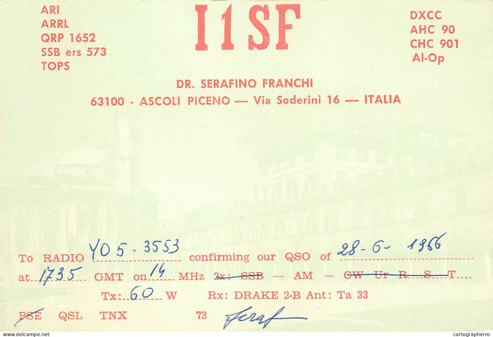 Radio Amateur QSL Card Italy Ascoli Piceno Dr Serafino Franchi I1SF - Radio Amateur