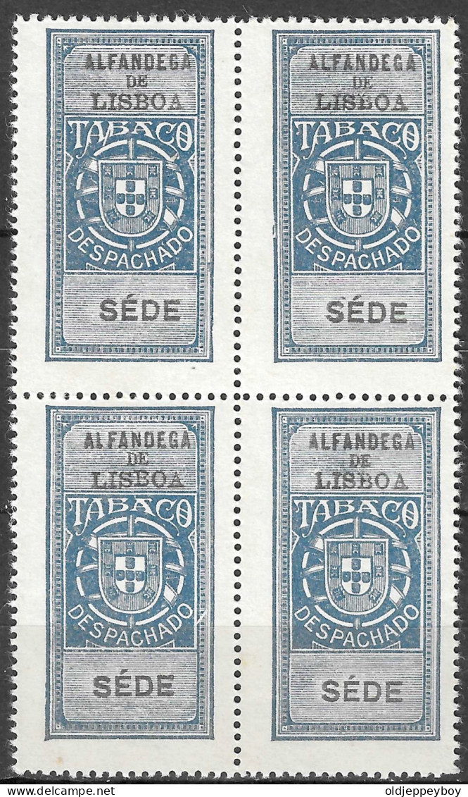 PORTUGAL; Early Revenue Fine Alfandega De Lisboa Tabaco Despachado TAX BLOCK OF 4 MNH RARE - Neufs