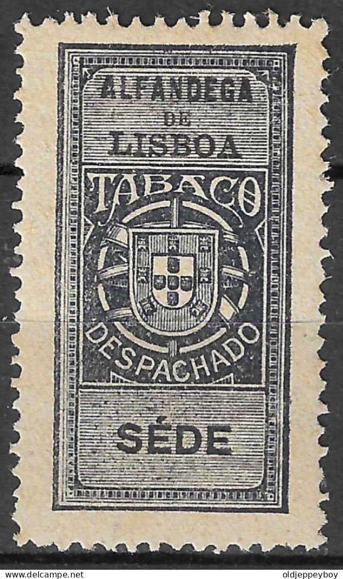 PORTUGAL; Early Revenue Fine Alfandega De Lisboa Tabaco Despachado TAX  SEDE RARE - Ongebruikt