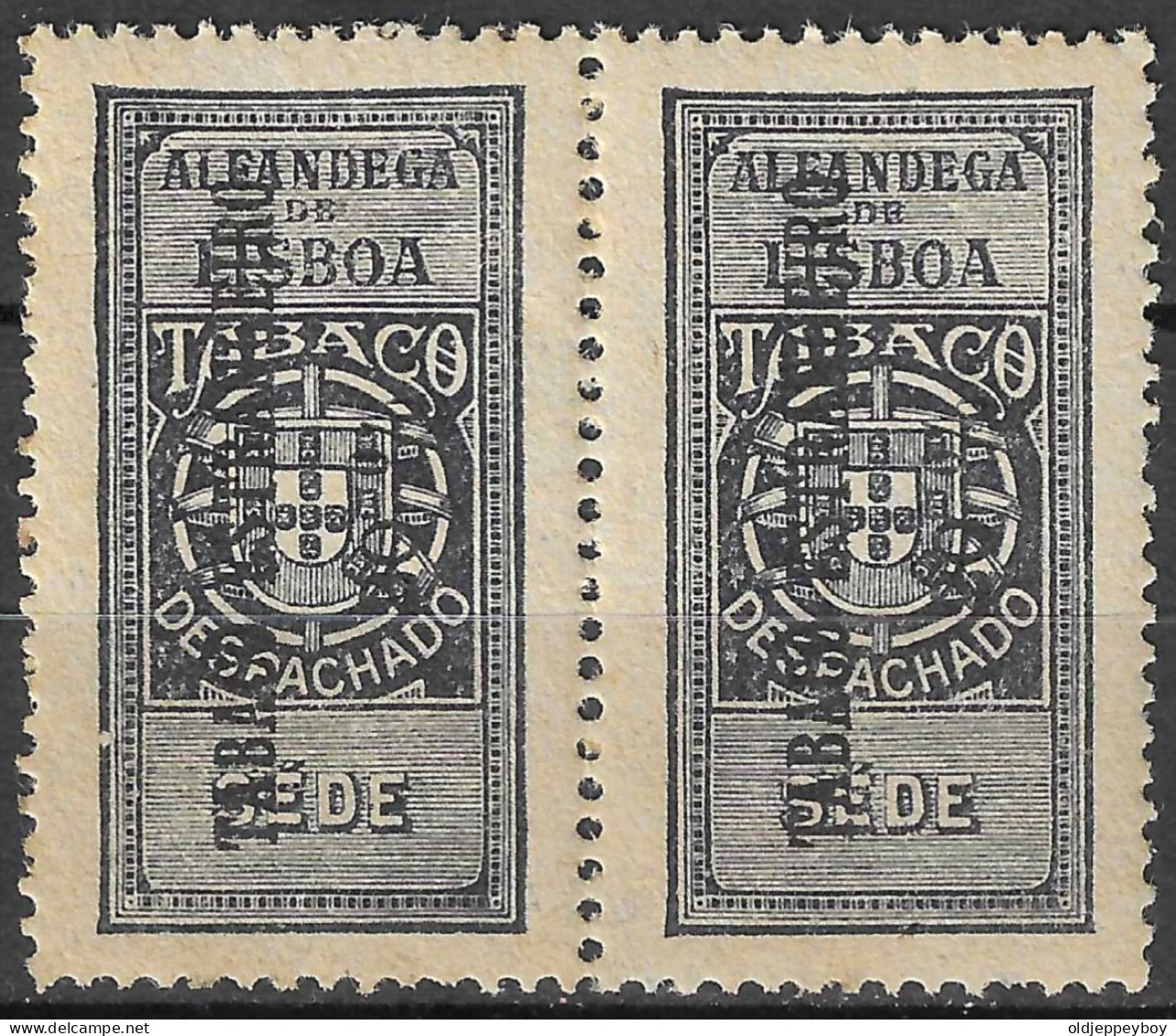 PORTUGAL; Early Revenue Fine Alfandega De Lisboa Tabaco Despachado TAX  OVERPRINT TABACO ESTRANGEIRO  PAIR MNH RARE - Nuevos