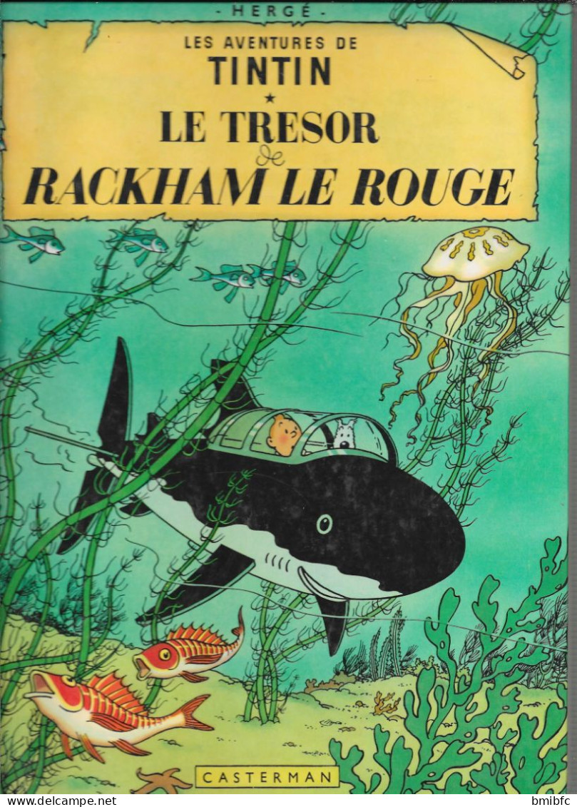 HERGÉ - Les Aventures De TINTIN  * LE TRESOR De RACKHAM LE ROUGE - Hergé