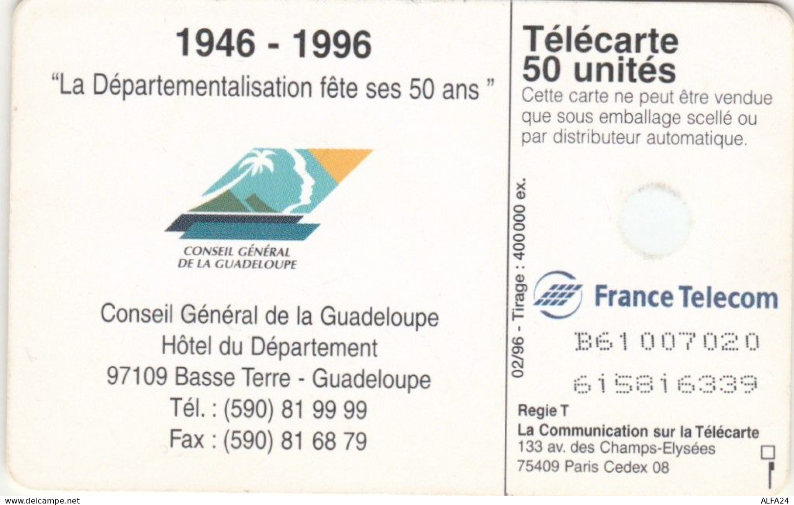 PHONE CARD FRANCIA GUADALUPE (E103.59.6 - 1996