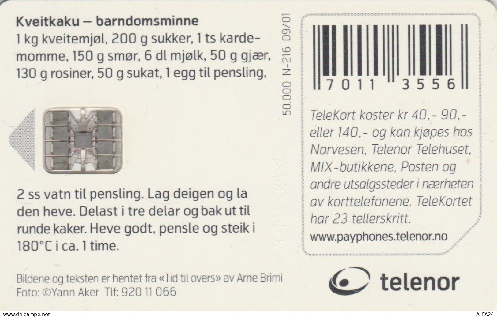 PHONE CARD NORVEGIA (E103.24.7 - Norvège