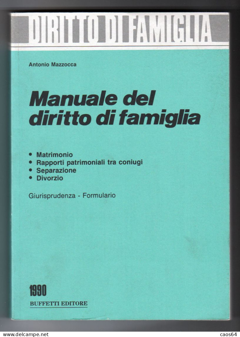 Manuale Del Diritto Di Famiglia Antonio Mazzocca Buffetti 1990 - Diritto Ed Economia