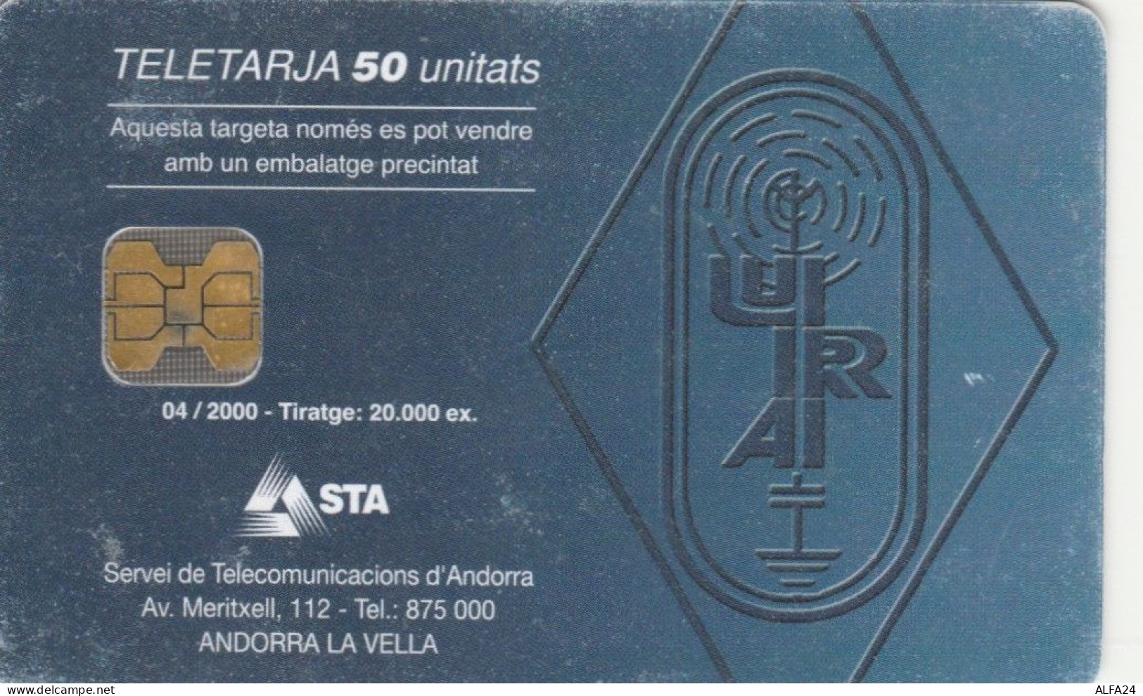 PHONE CARD ANDORRA (E104.30.3 - Andorre