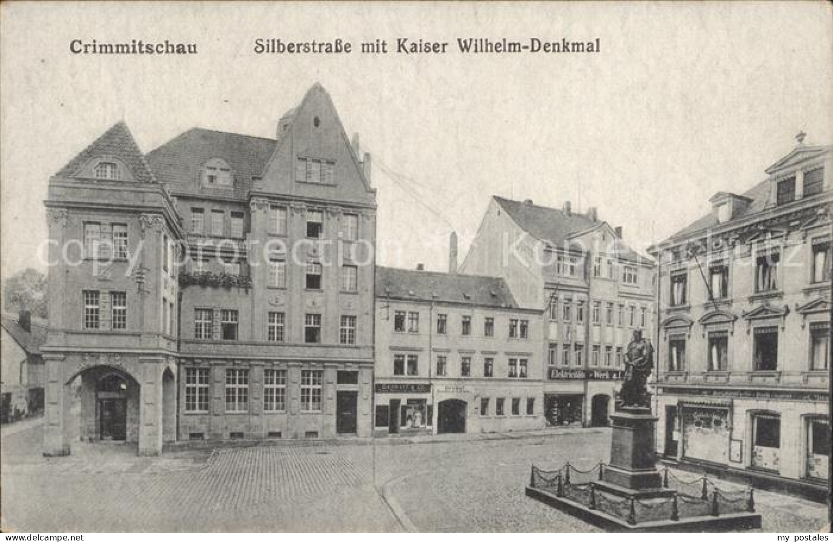 42209945 Crimmitschau Silberstrasse Mit Kaiser Wilhelm Denkmal Crimmitschau - Crimmitschau