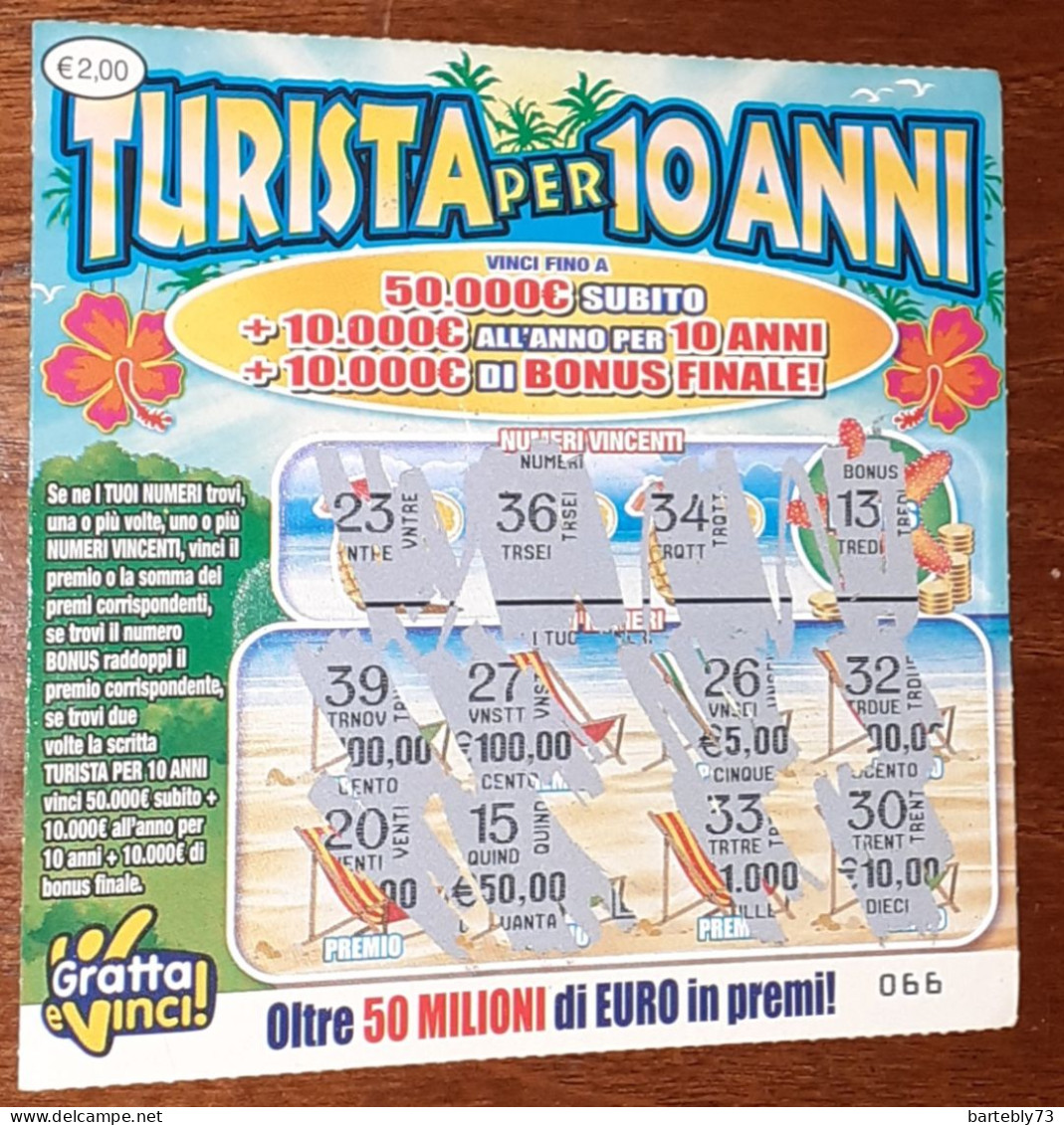 Gratta E Vinci Turista Per 10 Anni Da 2,00 Euro - Usato - Billetes De Lotería