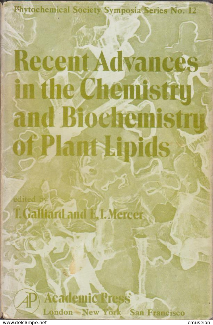 Recent Advances In The Chemistry And Biochemistry Of Plant Lipids. - Livres Anciens