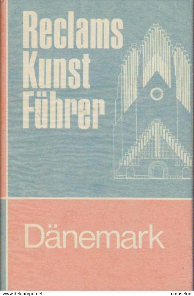 Dänemark : Kunstdenkmäler U. Museen. - Livres Anciens