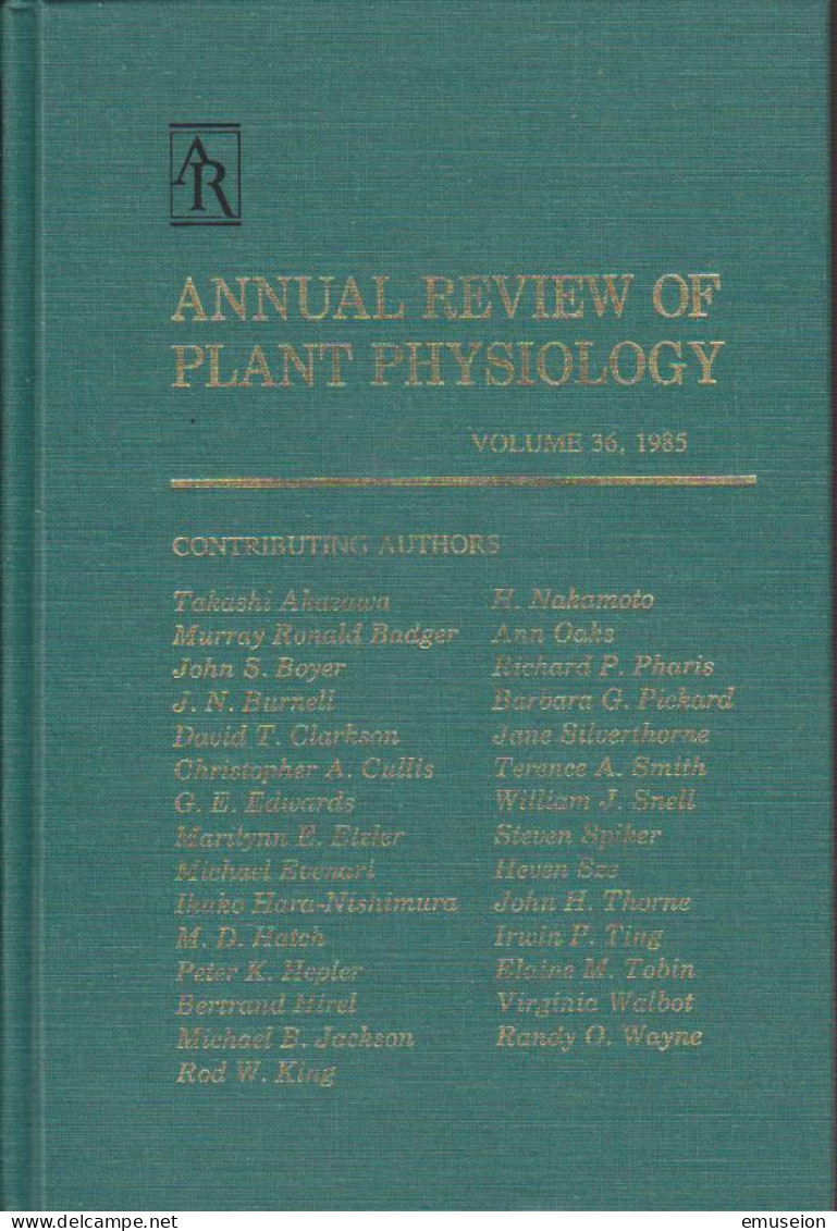 Annual Review Of Plant Physiology And Plant Molecular Biology: 1985 - Volume 36. (Annual Review Of Plant Biolo - Livres Anciens