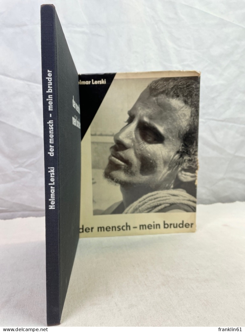 Der Mensch - Mein Bruder. - Fotografía