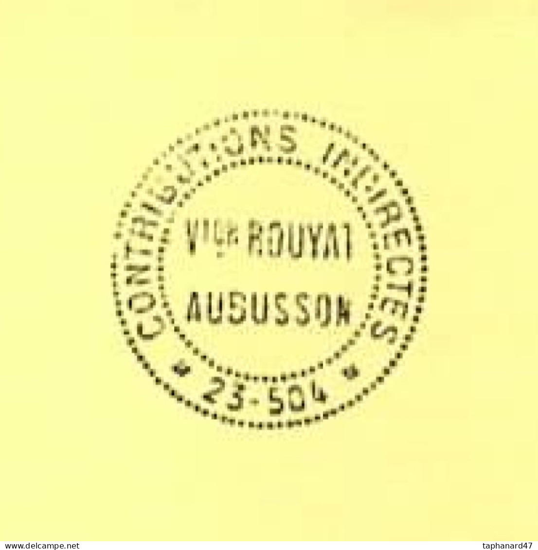 Ancien Tampon Des Contributions Indirectes D’Aubusson . Cachet . - Seals