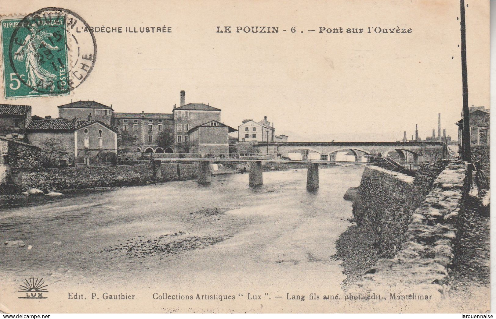 07 - LE POUZIN - Pont Sur L' Ouvèze - Le Pouzin