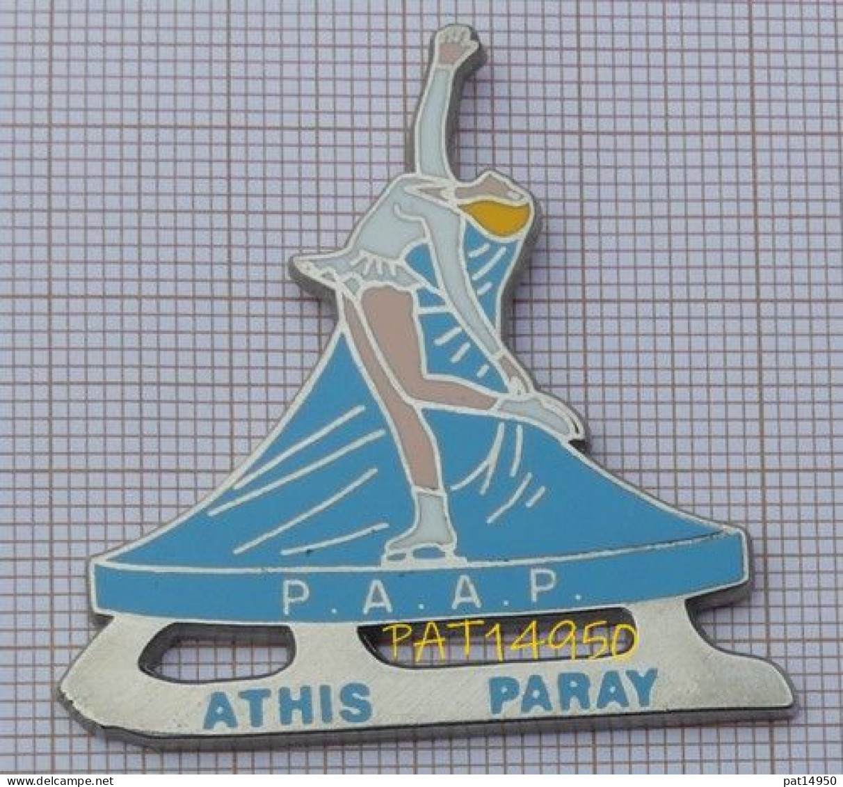 PAT14950 PAAP PATINAGE  ARTISTIQUE ATHIS PARAY Dpt 91 ESSONNE En Version ZAMAC - Patinage Artistique