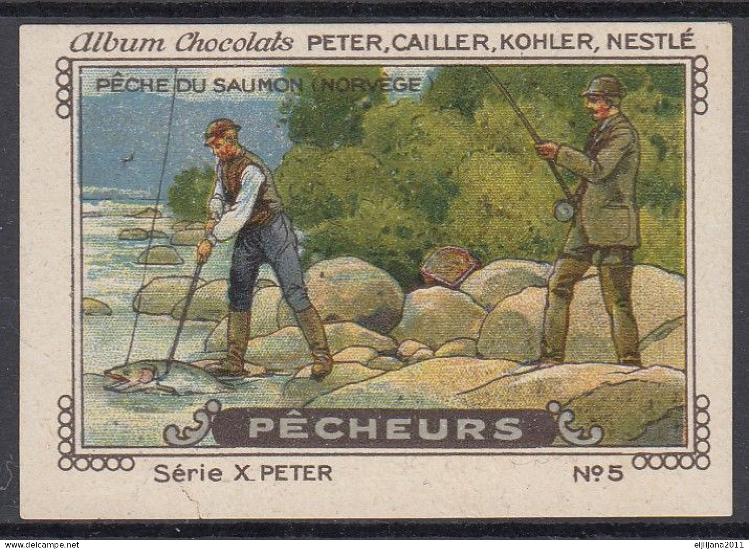 France ⁕ PÊCHEURS Salmon Fishing (NORWAY) ⁕ Album Chocolats PETER, CAILLER, KOHLER, NESTLÉ, Série X Peter No.5 ⁕ MNH - Erinnophilie