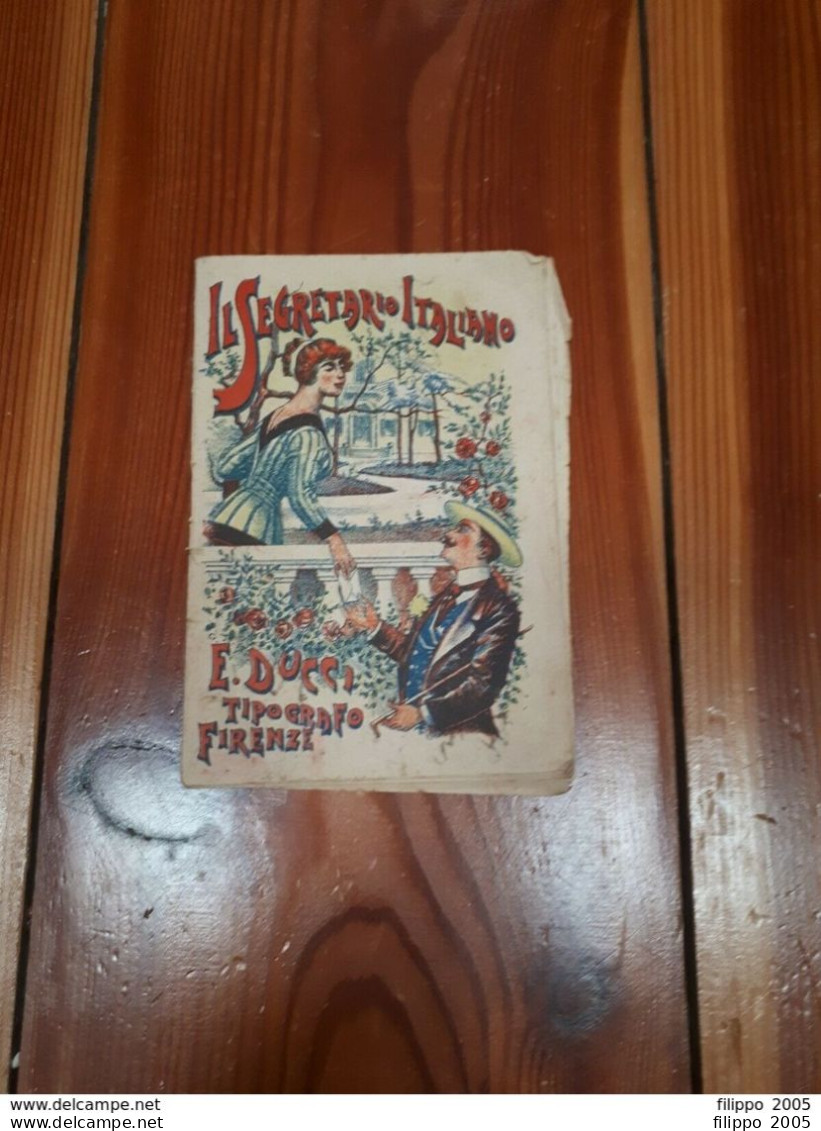 1895 - IL SEGRETARIO ITALIANO - FIRENZE - SUL MODO DI SCRIVERE LE LETTERE - Libri Antichi