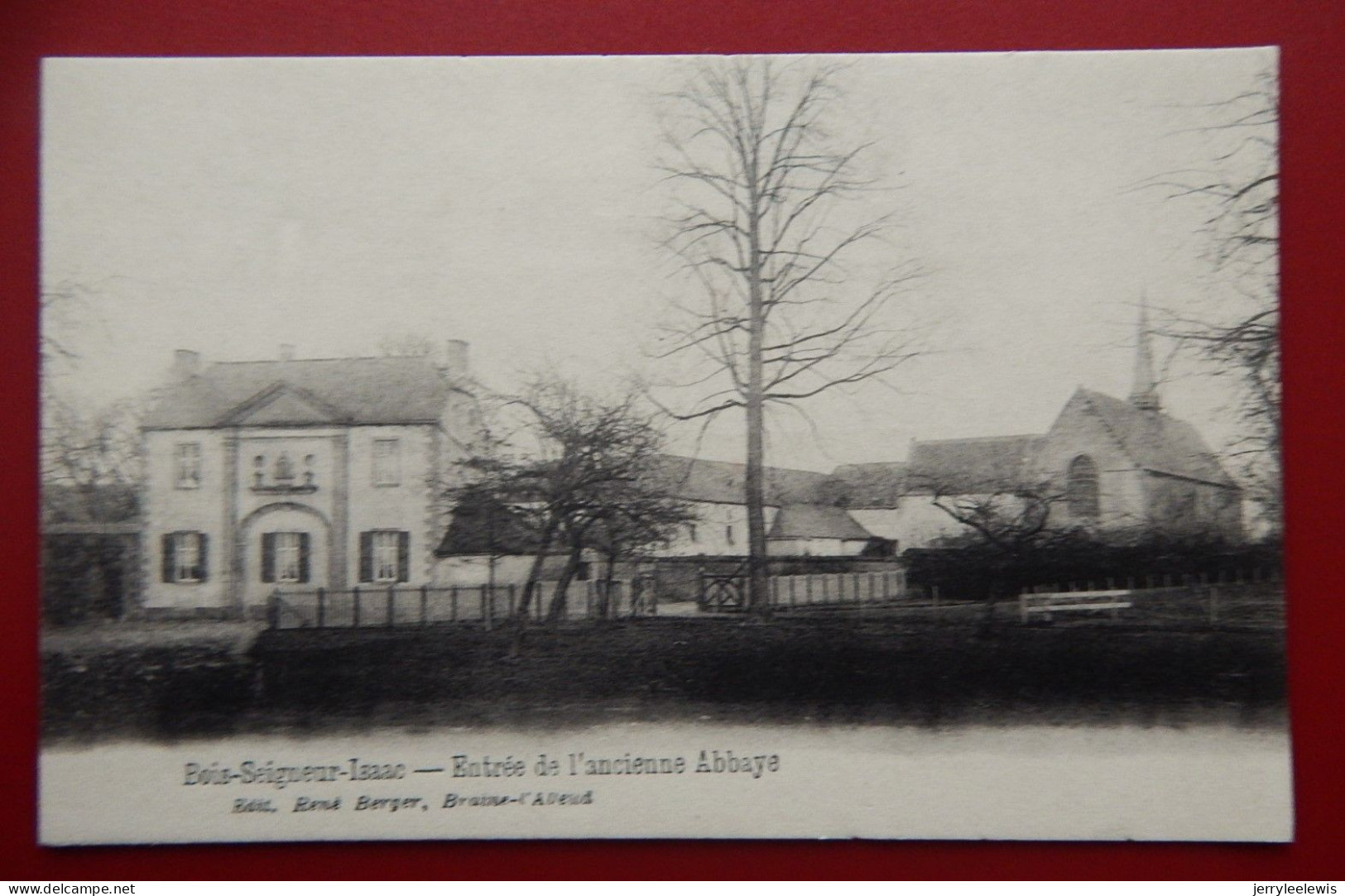 BOIS-SEIGNEUR-ISAAC  -  Entrée De L'ancienne Abbaye - Braine-l'Alleud