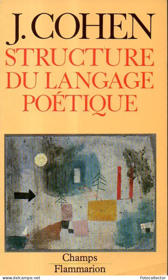 Poésie : Structure Du Langage Poétique Par Jean Cohen - Autori Francesi