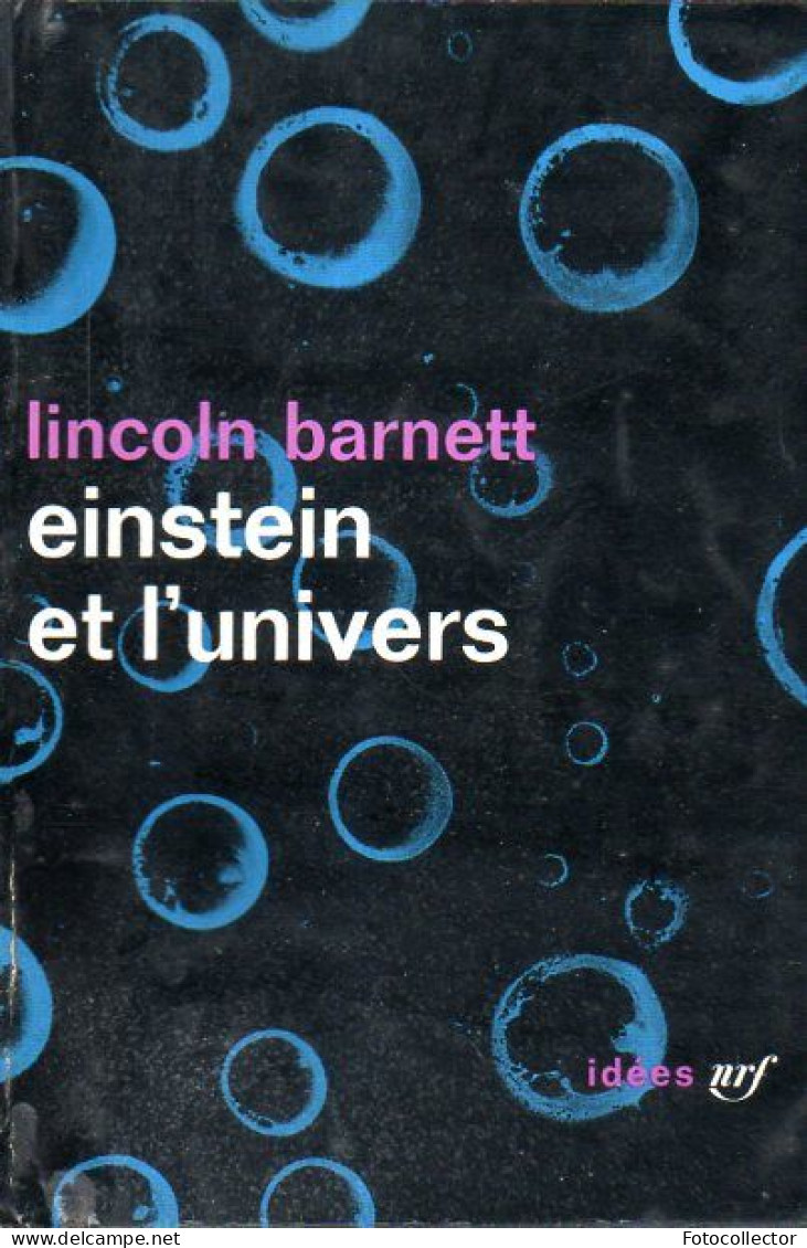 Einstein Et L'univers Par Lincoln Barnett - Sciences