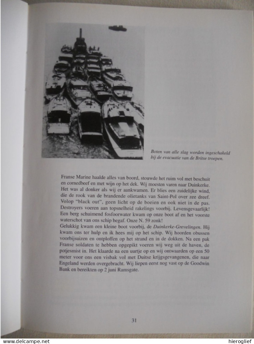 ONDER VUUR De Westhoek In De Tweede Wereldoorlog / De Panne Duinkerke Veurne Vissers Nieuwpoort Diksmuide Mobilisatie - Oorlog 1939-45