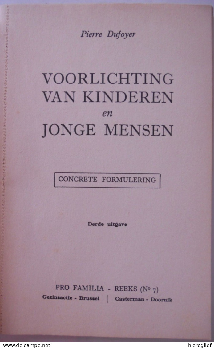 VOORLICHTING VAN KINDEREN En JONGE MENSEN Door Pierre Dufoyer Sexuele Kuisheid Sexualiteit Bevruchting - Other & Unclassified