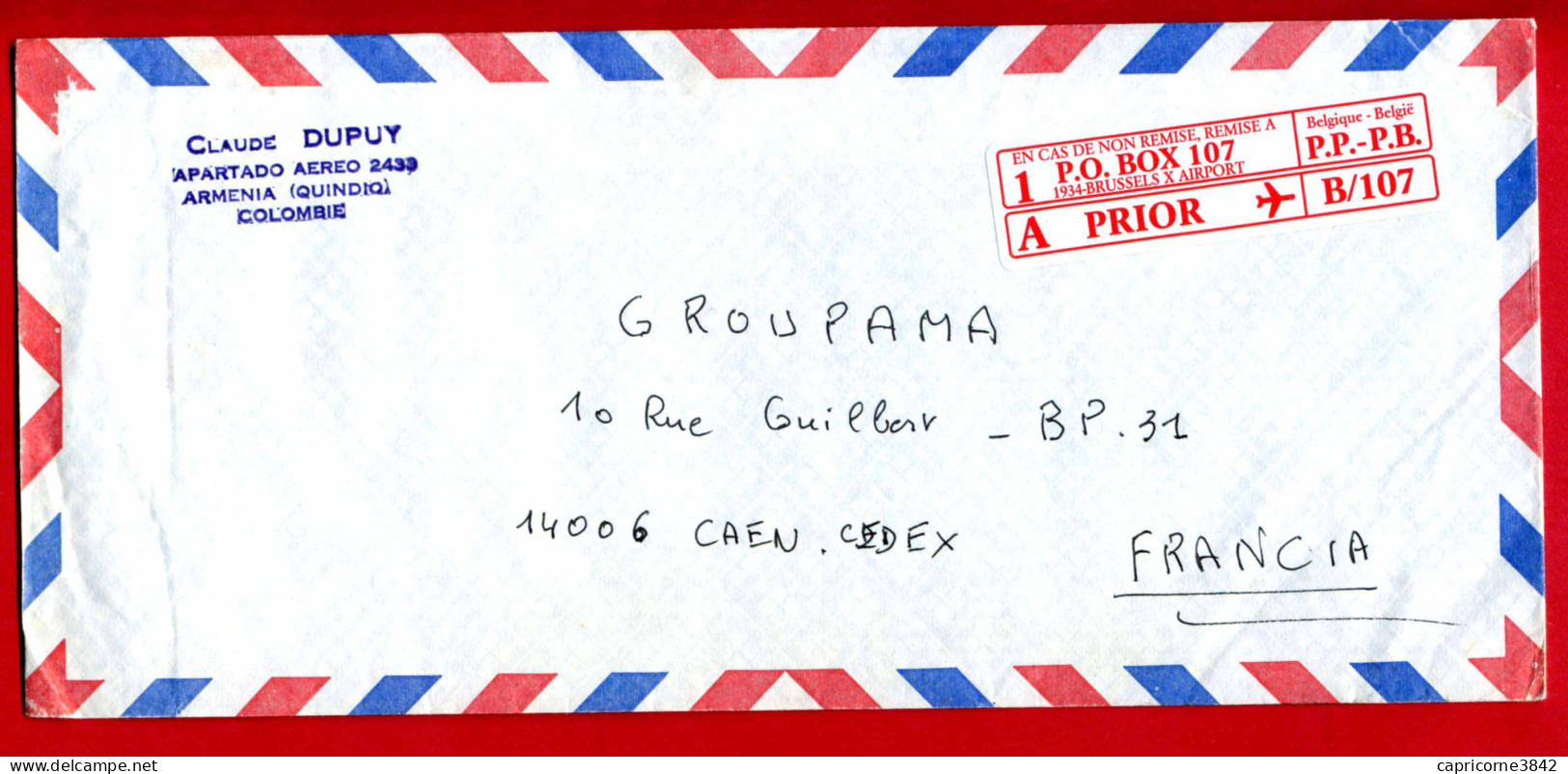 1994 - Colombie Pour La France -Lettre Recommandée En Colombie Et Repostage En Belgique -Envoi Prioritaire (voir Verso) - Colombie