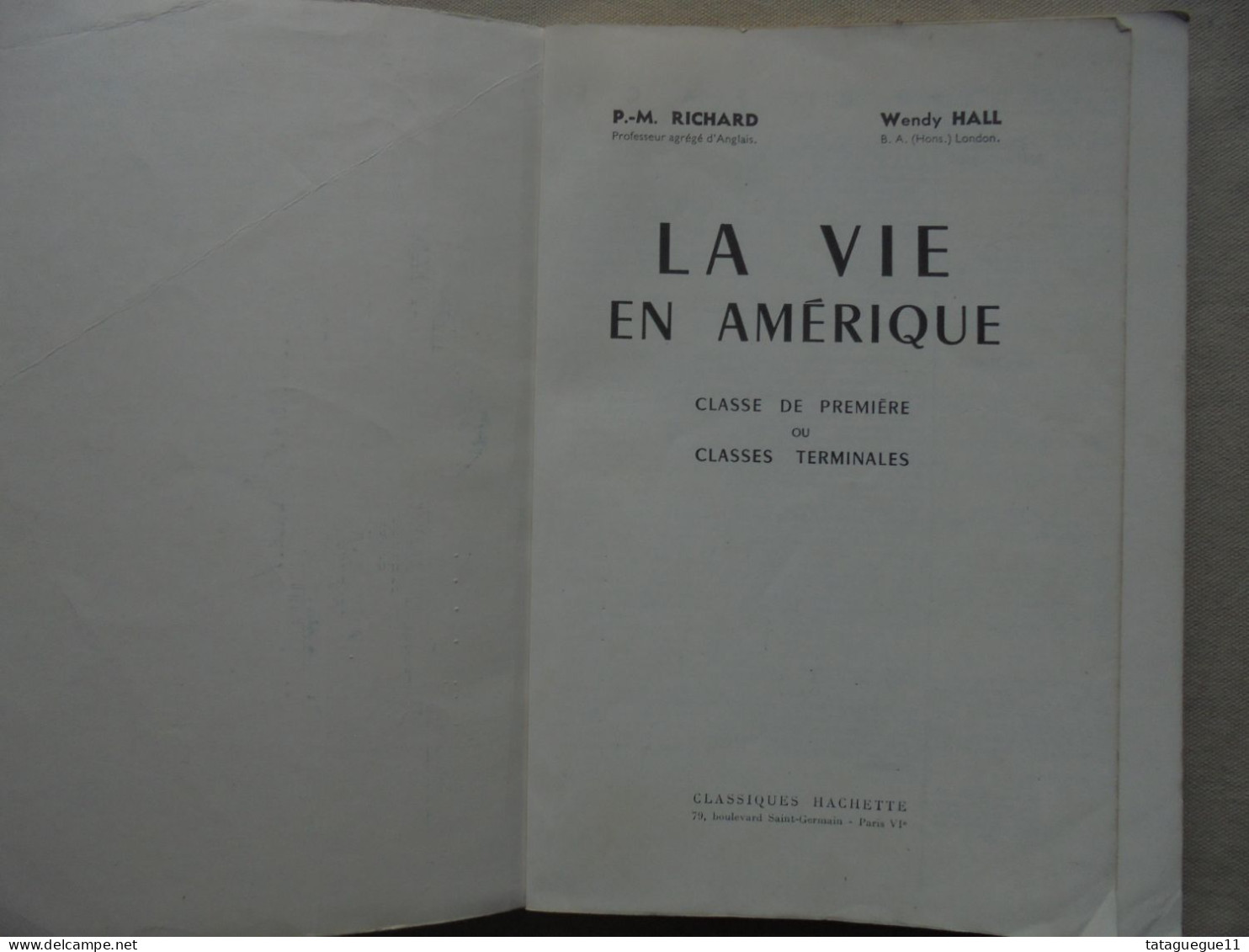 Ancien - Livre La Vie En Amérique Classes De 1ère Ou Terminales Hachette 1957 - Sociologie/ Anthropologie