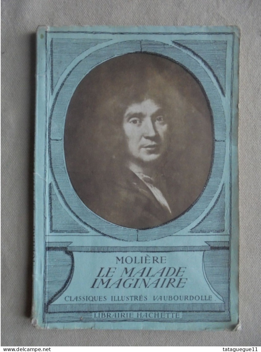 Ancien - Livret Classiques Illustrés Molière Le Malade Imaginaire Hachette 1935 - Französische Autoren