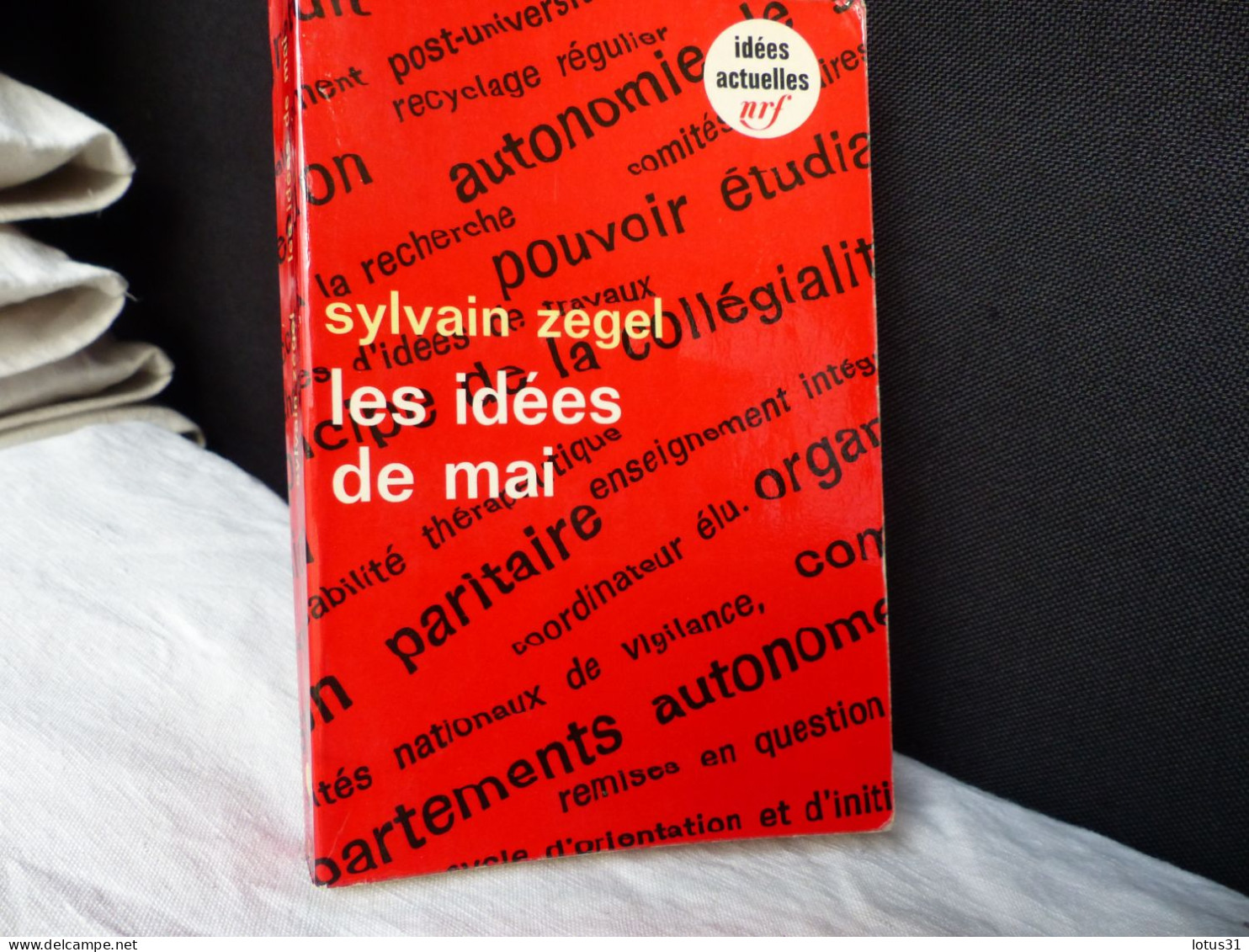 1968 : LES IDEES DE MAI Par Sylvain Zegel, 3e Trimestre 1968 - Sociologia