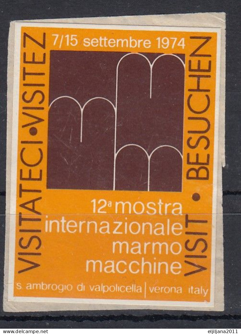 Italy VERONA 1974 ⁕ Visit 12. Mostra Internazionale Marmo Macchine ⁕ Cinderella / Self-adhesive Stick / Advertising - Erinnophilie