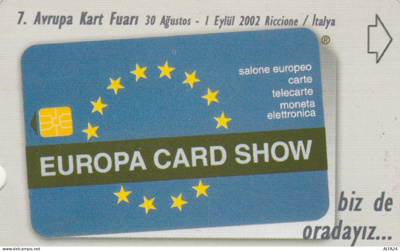 PHONE CARD TURCHIA EUROPA CARD SHOW (E47.8.2 - Turkey