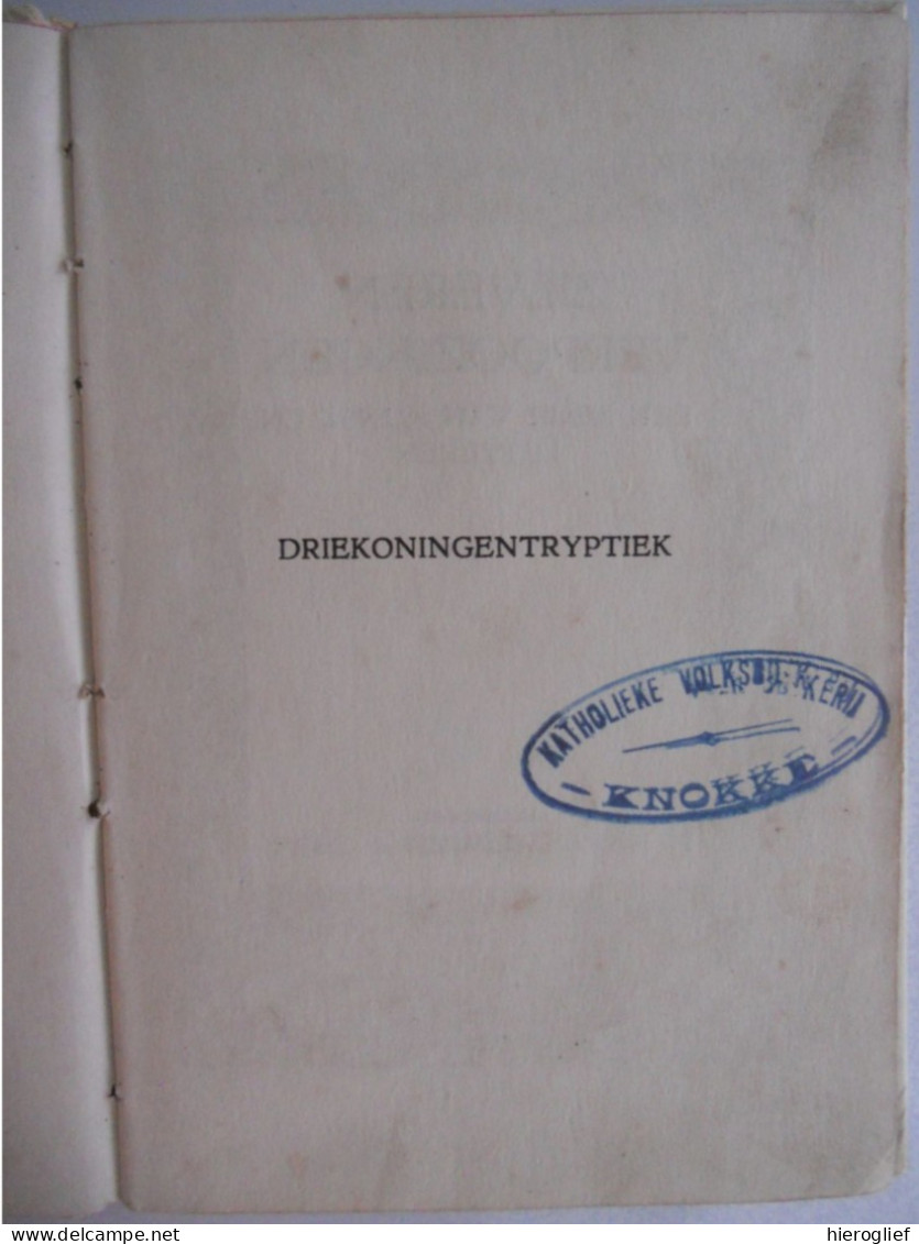DRIEKONINGENTRYPTIEK Door Felix Timmermans Lier / Amsterdam Van Kampen & Zoon / Driekoningen - Literatura