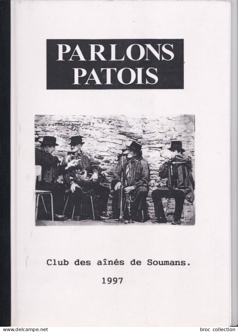 Parlons Patois, Club Des Aînés De Soumans, 1997 - Limousin