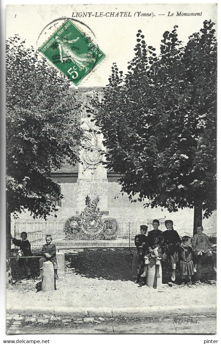 LIGNY LE CHATEL - Le Monument - Ligny Le Chatel