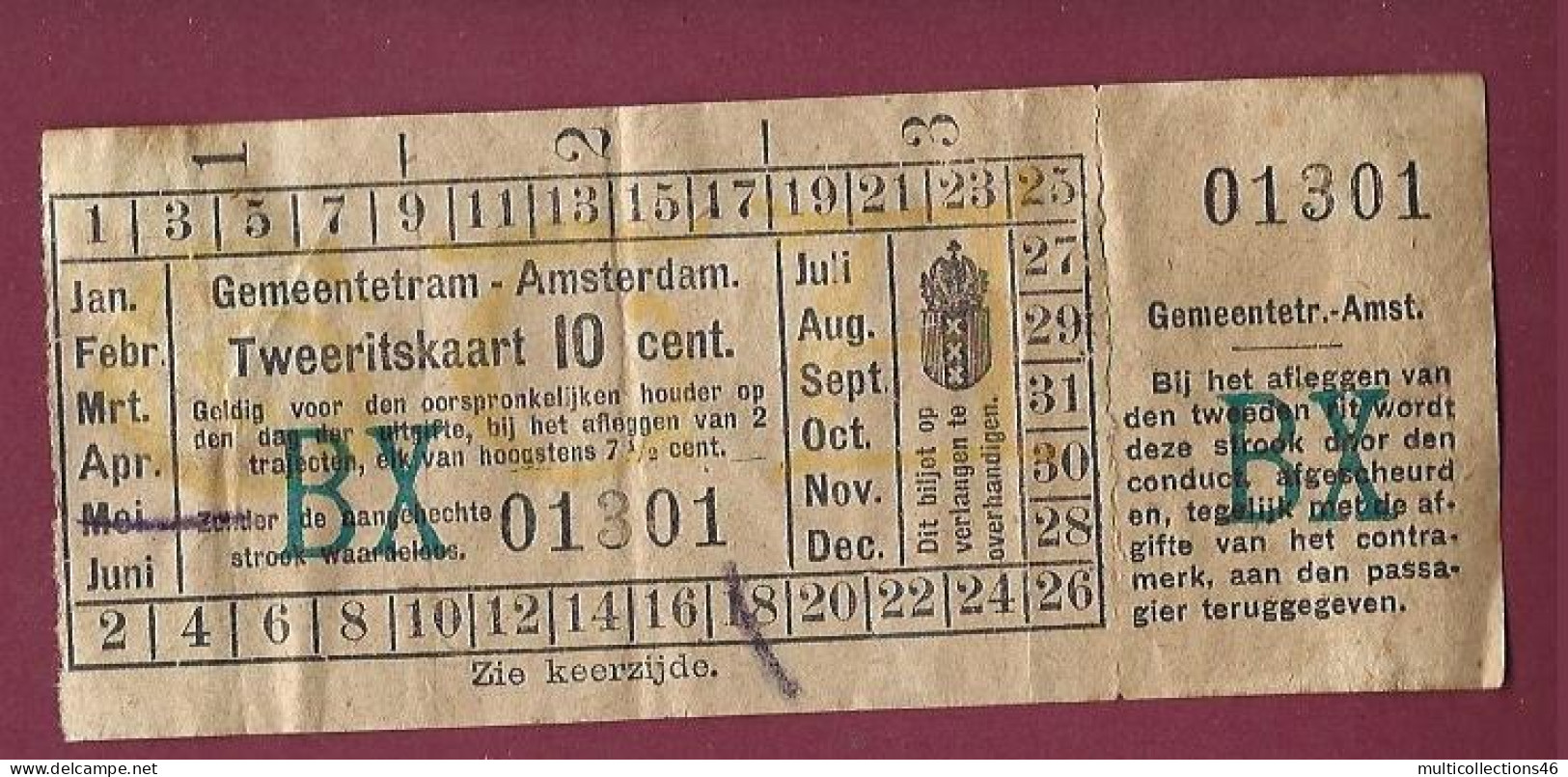 301223 - TICKET CHEMIN DE FER TRAM METRO - PAYS BAS HOLLANDE GEMEENTETRAM AMSTERDAM BX 01301 10 Cent. - Europe