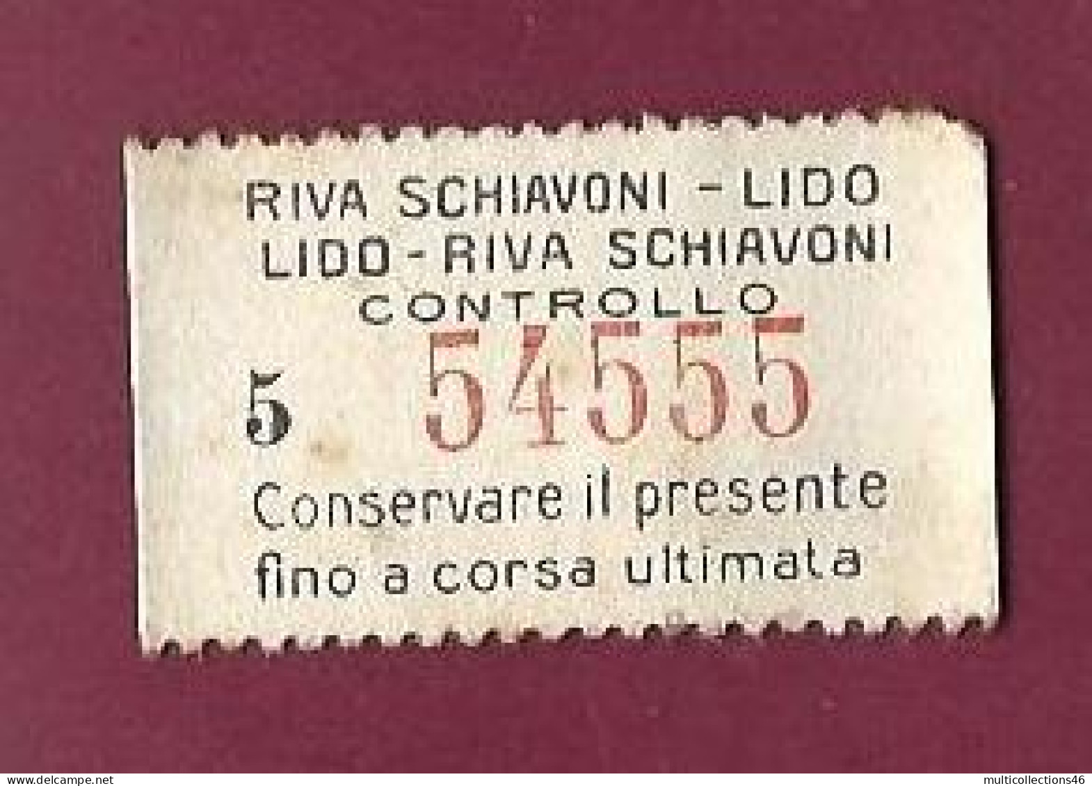 301223 - TICKET CHEMIN DE FER TRAM METRO - ITALIE VENISE Riva Schiavoni - Lido Controllo 5 54555 - Europa