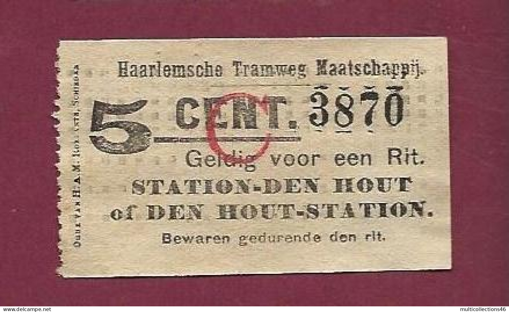 301223 - TICKET CHEMIN DE FER TRAM METRO - PAYS BAS HOLLANDE Haarlemsche Tramweg Maatschappij. 5 CENT. 3870 - Europa