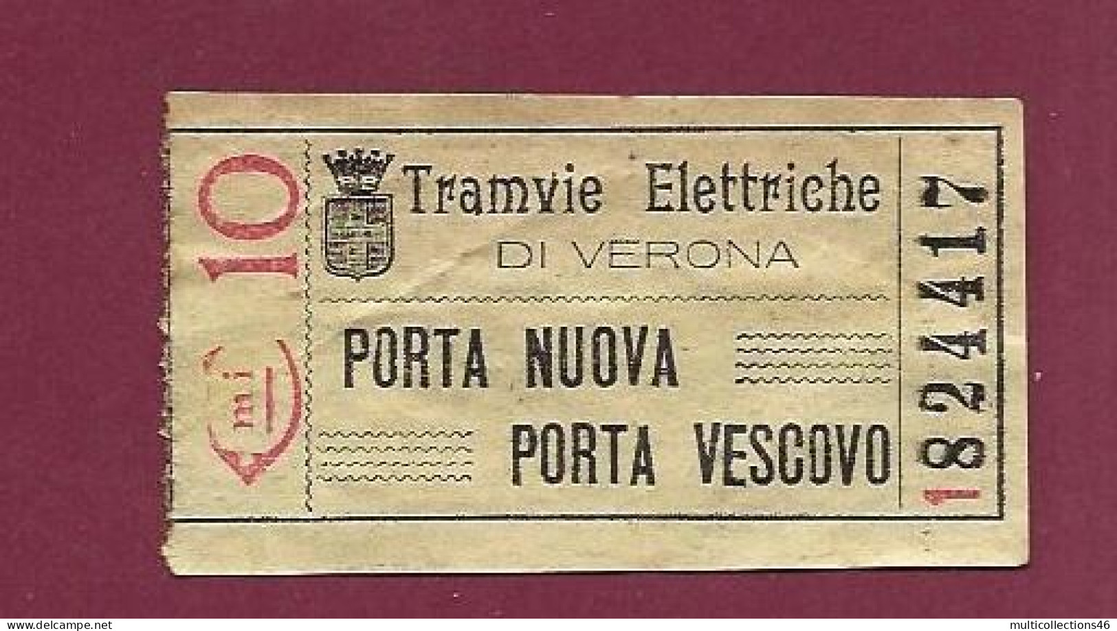 301223A - TICKET CHEMIN DE FER TRAM METRO - ITALIE TRAMVIE ELETTRICHE DI VERONA Porta Nuova Porta Vescovo 824417 - Europe