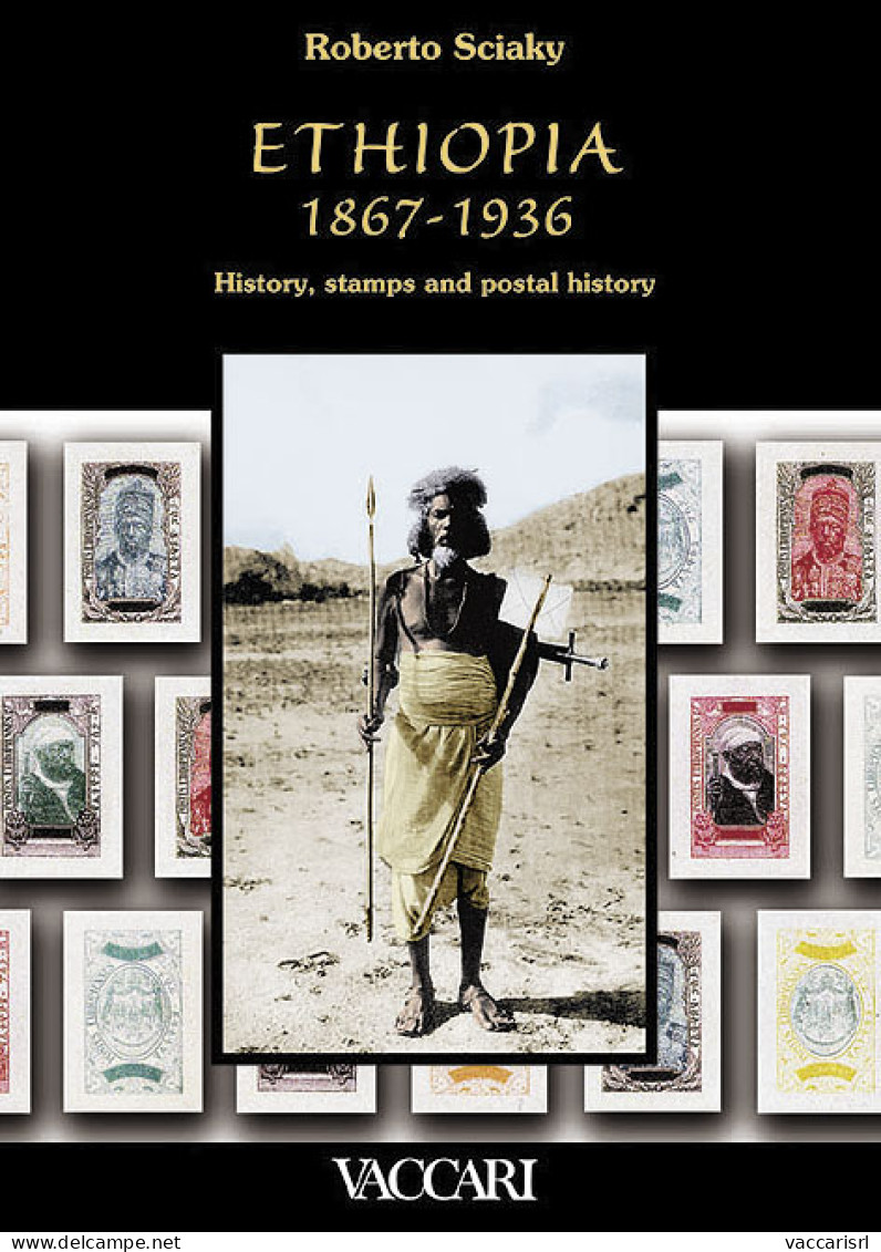 ETHIOPIA 1867-1936 HISTORY, STAMPS AND POSTAL HISTORY - Roberto Sciaky - Collectors Manuals